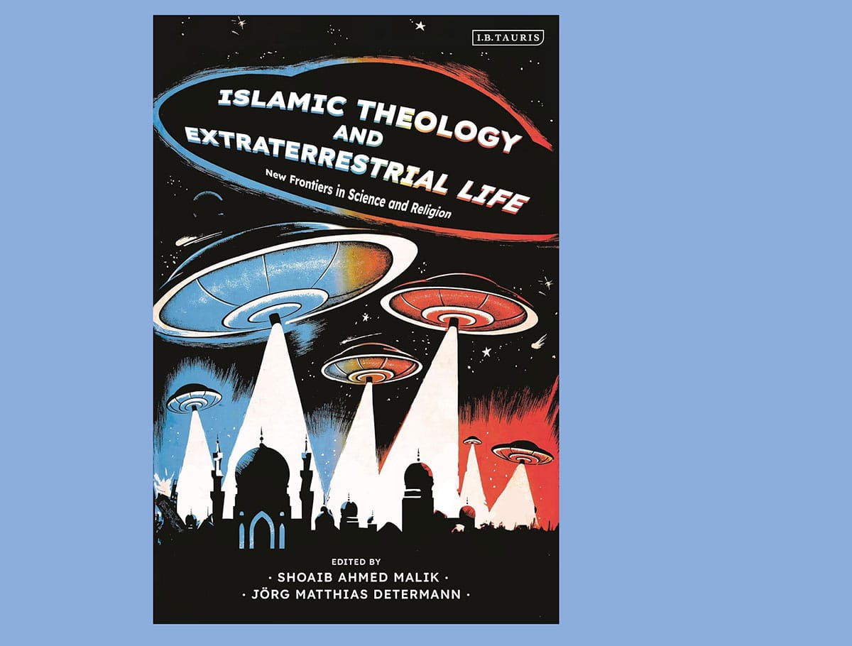 Umschlagstitel von „Islamic Theology and Extraterrestrial Life – New Frontiers in Science and Religion“.Copyright/Quelle: I.B. Tauris