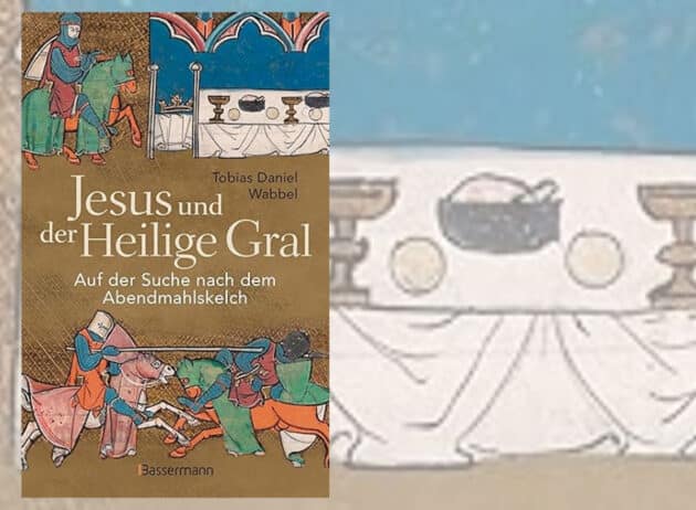 Umschlag des neuen Buches „Jesus und der Heilige Gral“ von Tobias Daniel Wabel Copyright/Quelle: Bassermann-Verlag.de